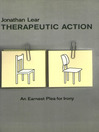 Therapeutic Action (eBook): An Earnest Plea for Irony